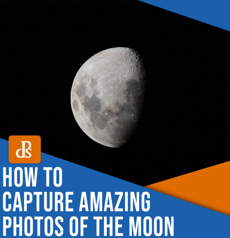 How to Photograph the Moon: 19 Dos and Don'ts for Beautiful Images