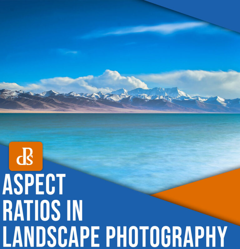 How to Work With Aspect Ratios in Landscape Photography