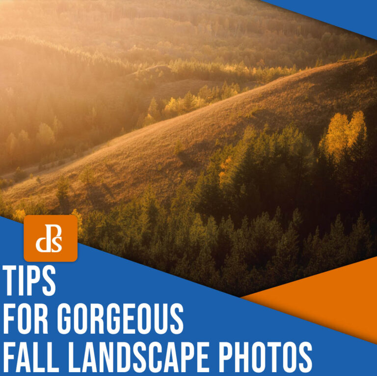 14 Tips for Beautiful Fall Landscape Photography