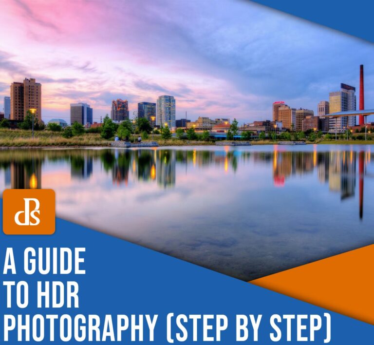 HDR Photography: A Step-By-Step Guide