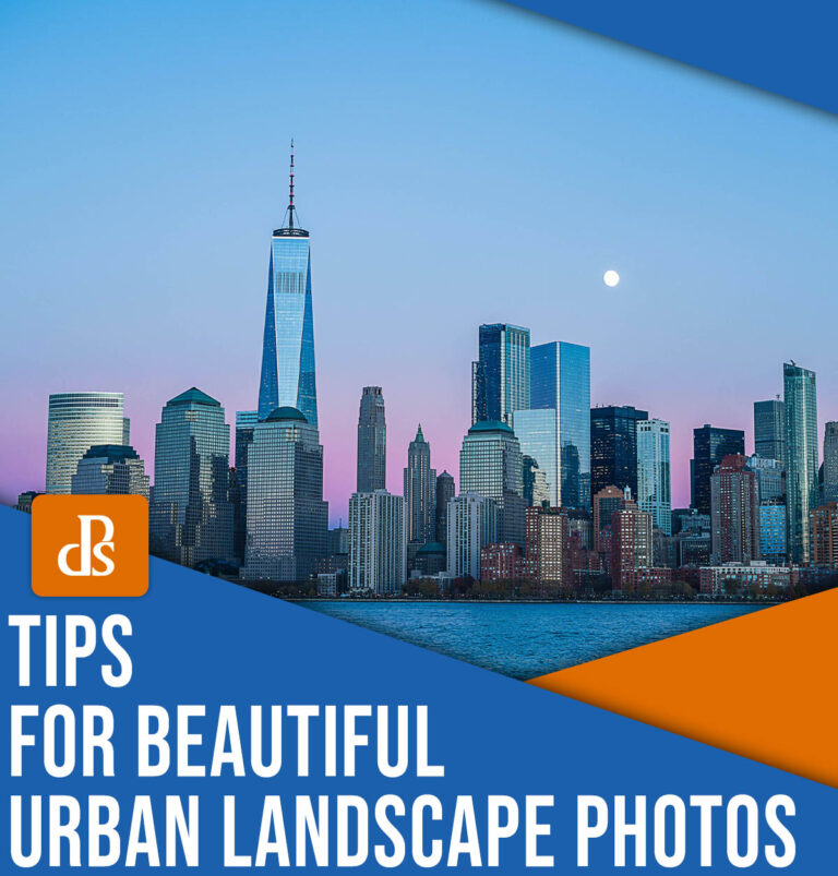 12 Tips for Stunning Urban Landscape Photography