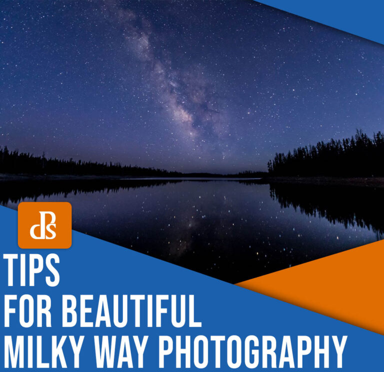 How to Photograph the Milky Way: 15 Essential Tips