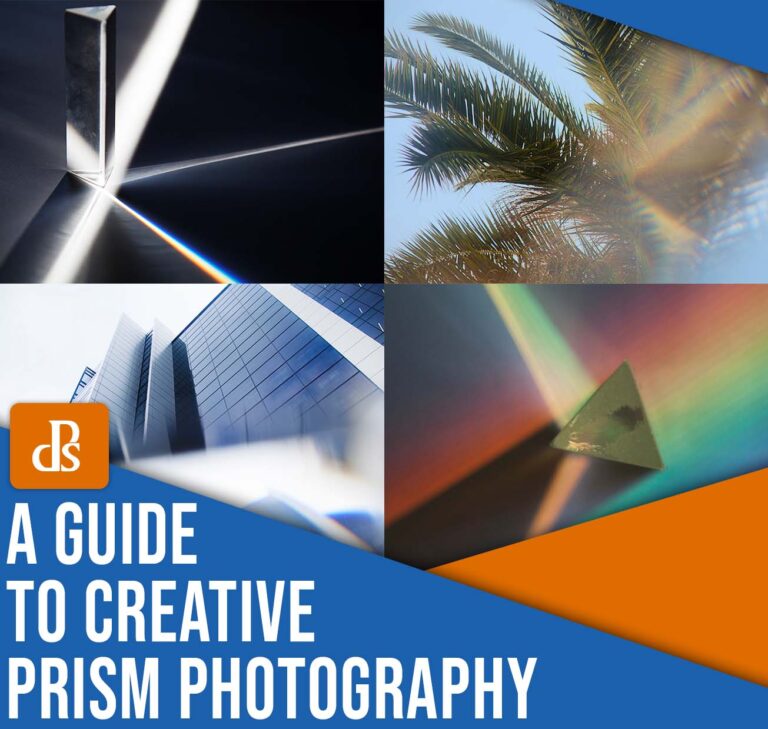 Prism Photography: A Step-By-Step Guide