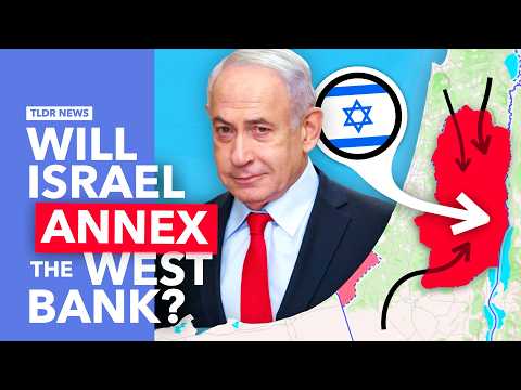 Will Israel Annex the West Bank?