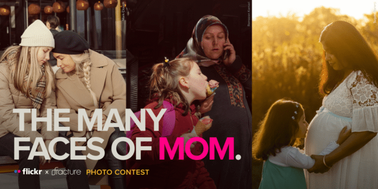 Flickr and Fracture are teaming up to celebrate what “mom” means to you