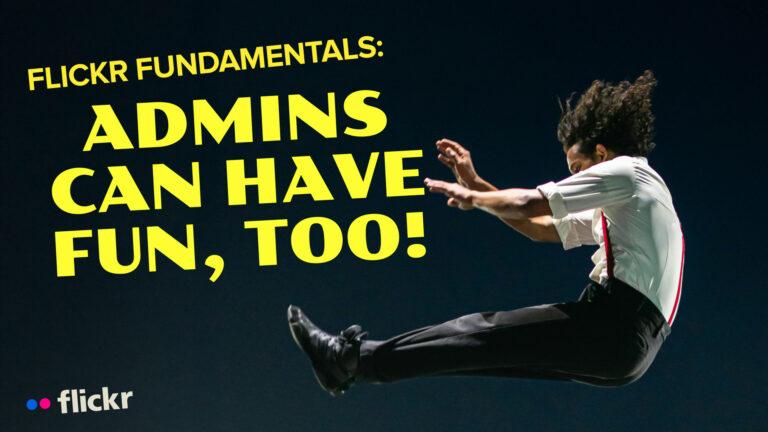 Flickr Fundamentals – Flickr Group Admin Essentials