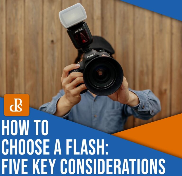 How to Choose a Flash: 5 Things to Consider