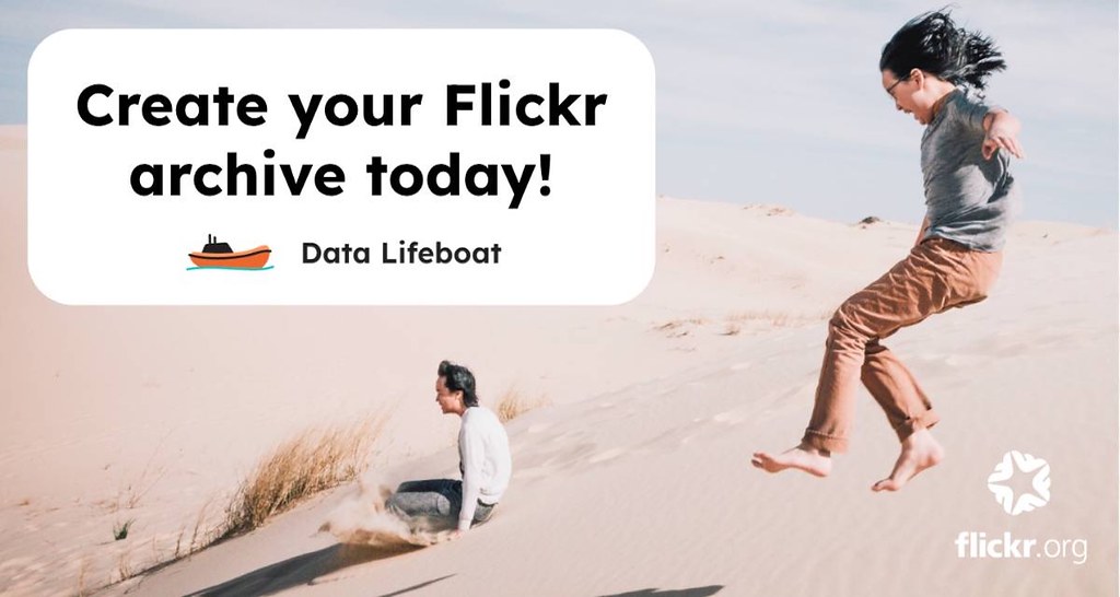 Introducing Data Lifeboat: Brought to you by the Flickr Foundation
