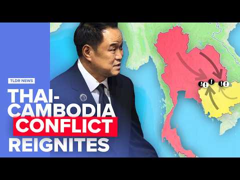 Why Thailand and Cambodia are Fighting Again