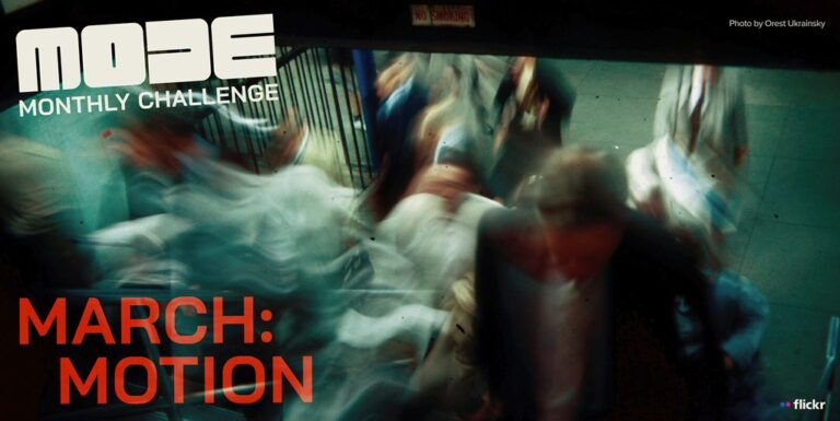 Monthly photo challenge: MODE edition starts today!