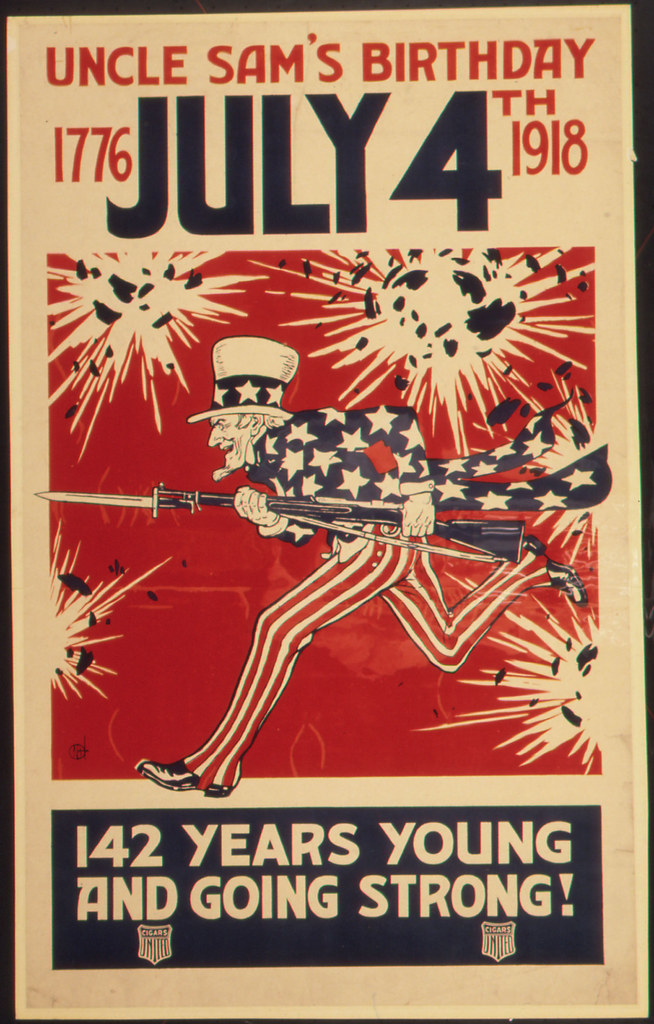 "Uncle Sam's Birthday. 1776- July 4th 1918. 142 Years Young and Going Strong."