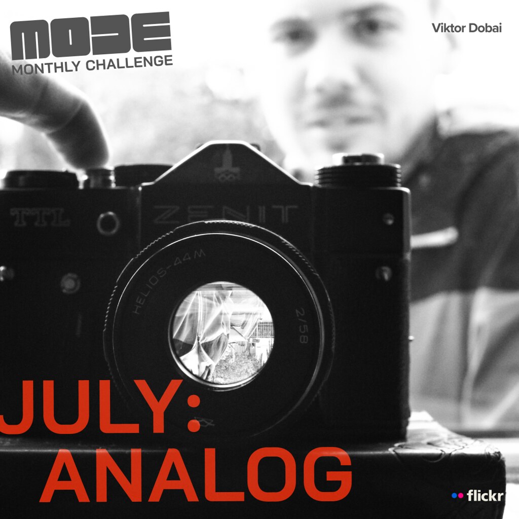 MODE Monthly photo challenge for July: Analog